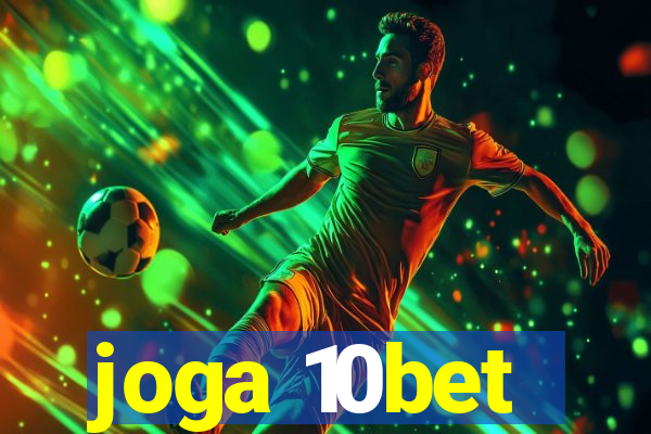 joga 10bet