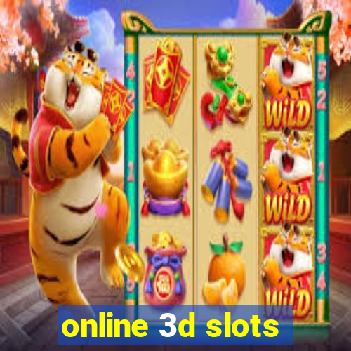 online 3d slots