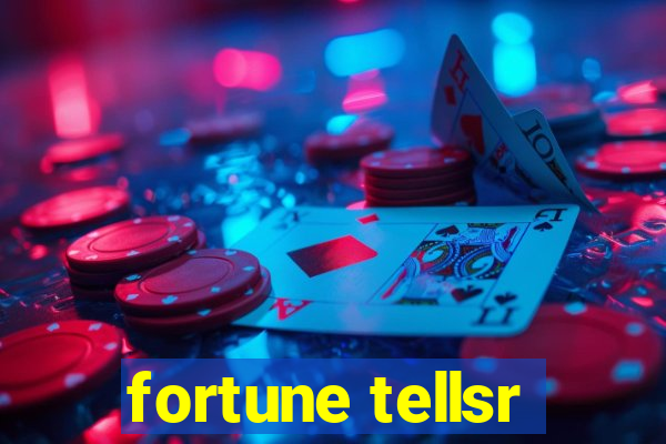 fortune tellsr