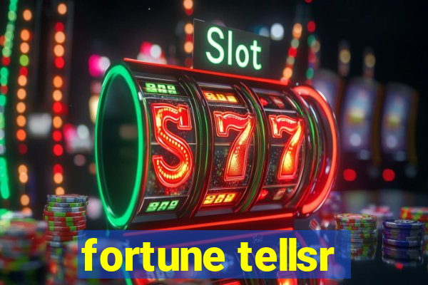 fortune tellsr