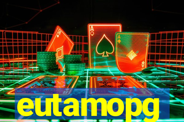 eutamopg