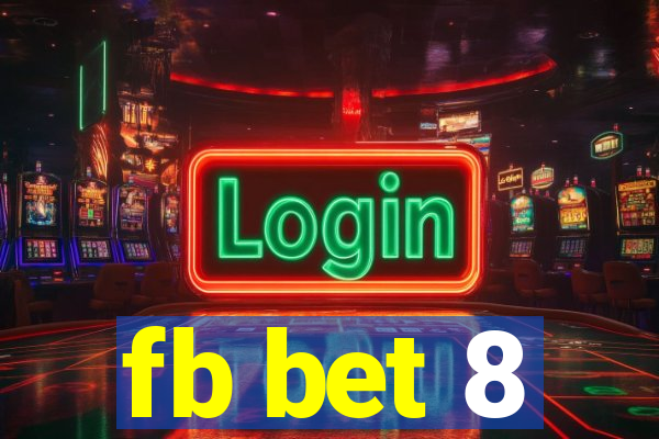 fb bet 8