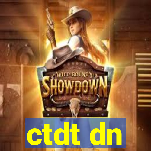 ctdt dn