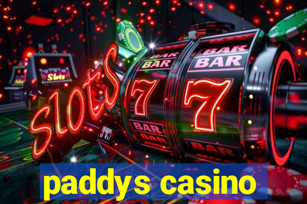 paddys casino