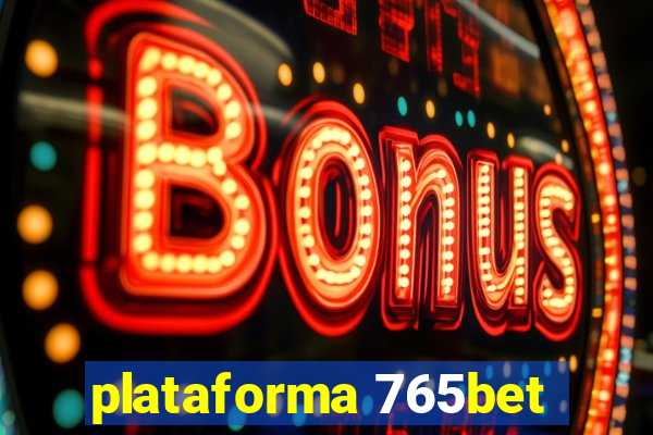 plataforma 765bet