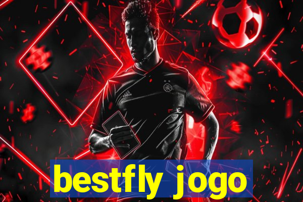 bestfly jogo