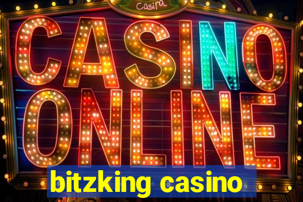 bitzking casino