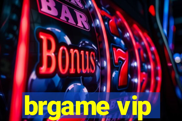 brgame vip