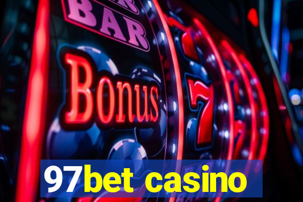 97bet casino