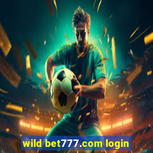 wild bet777.com login