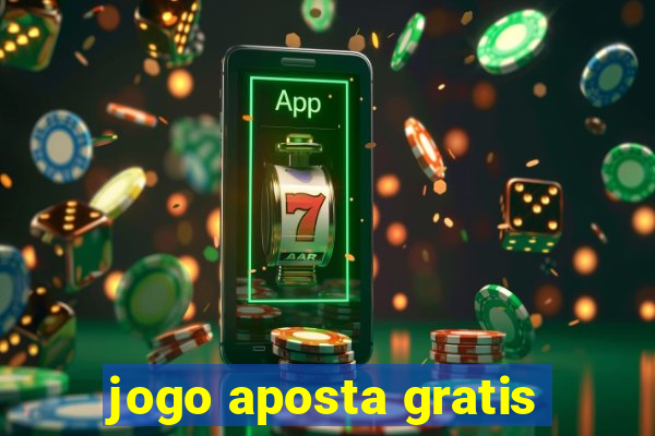 jogo aposta gratis