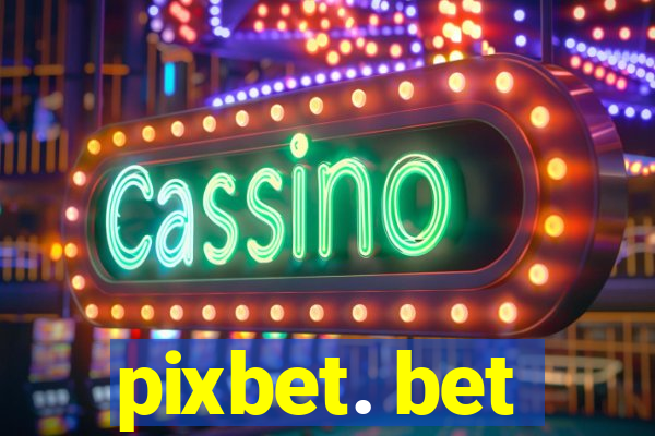 pixbet. bet