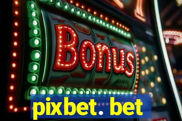 pixbet. bet