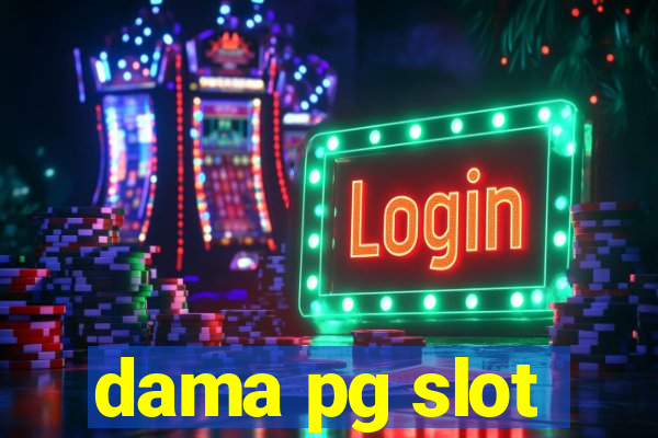 dama pg slot