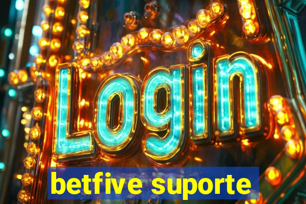 betfive suporte