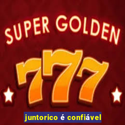 juntorico é confiável