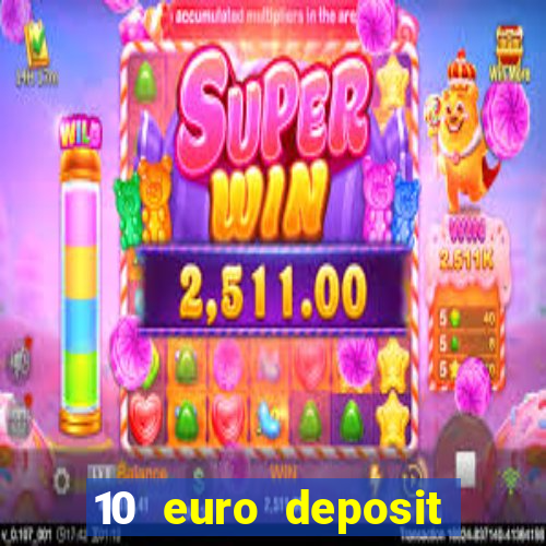 10 euro deposit casino ireland