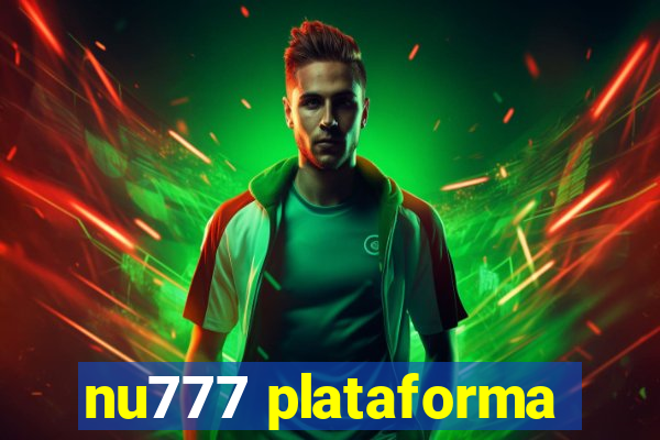 nu777 plataforma