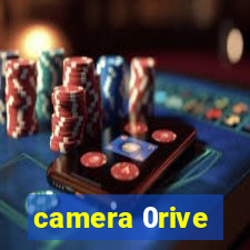 camera 0rive