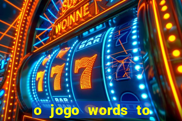 o jogo words to win paga mesmo