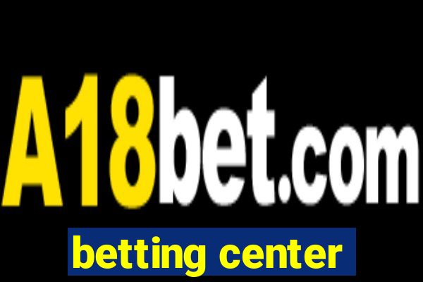 betting center