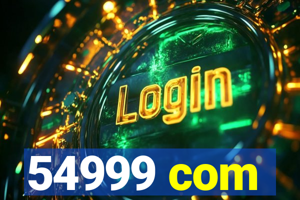 54999 com