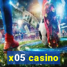 x05 casino