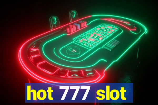 hot 777 slot