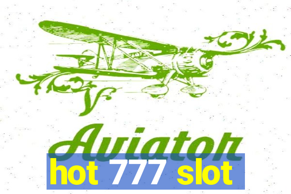 hot 777 slot