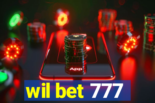 wil bet 777