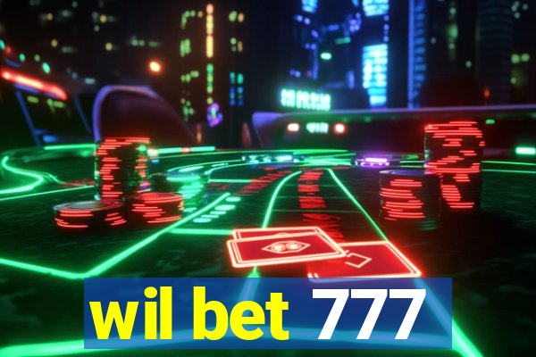 wil bet 777