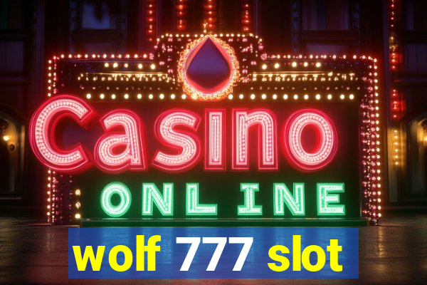 wolf 777 slot