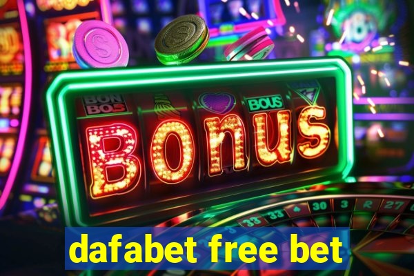 dafabet free bet