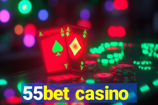 55bet casino