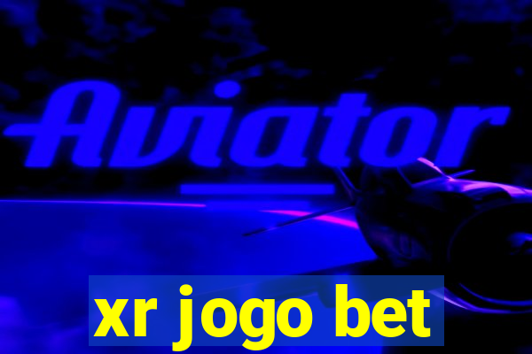 xr jogo bet