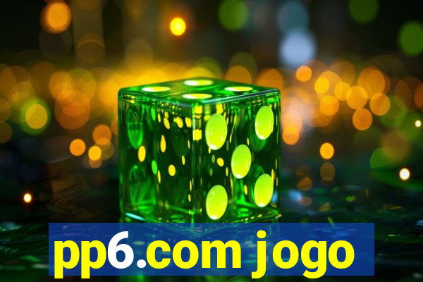 pp6.com jogo