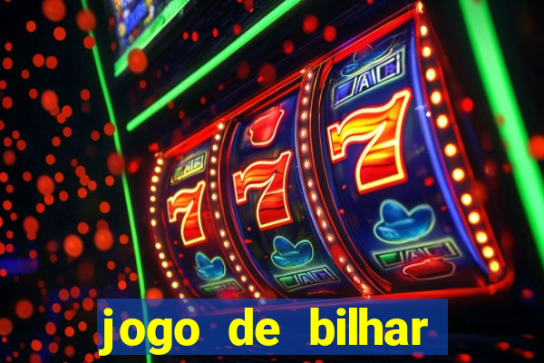 jogo de bilhar valendo dinheiro online