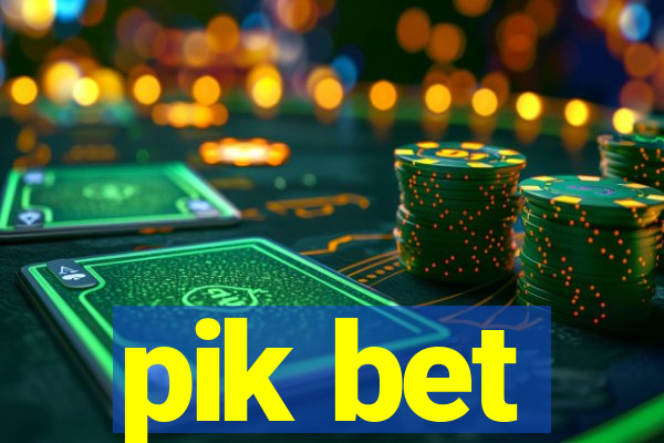 pik bet