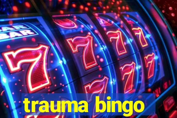 trauma bingo