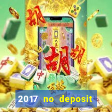 2017 no deposit bonus casino