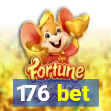 176 bet