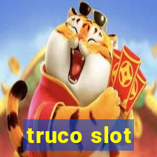 truco slot