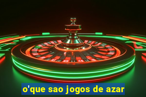 o'que sao jogos de azar