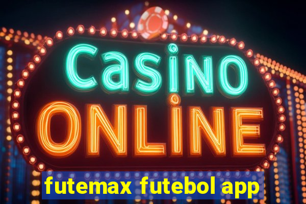 futemax futebol app