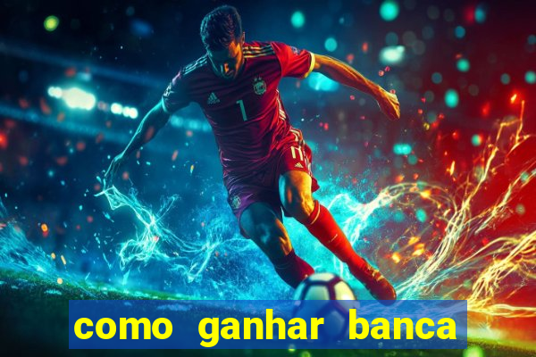 como ganhar banca no jogo do tigre