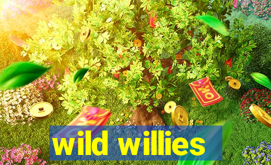 wild willies