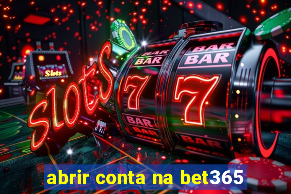 abrir conta na bet365