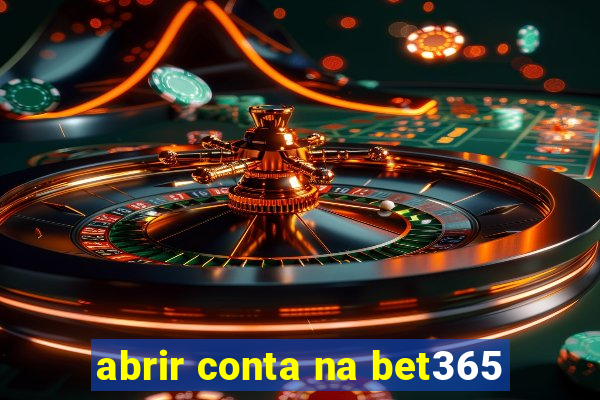 abrir conta na bet365