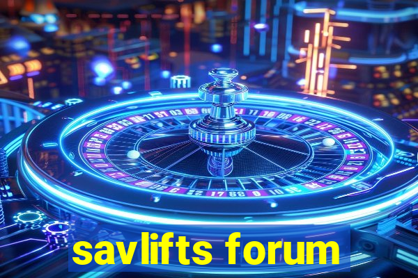 savlifts forum