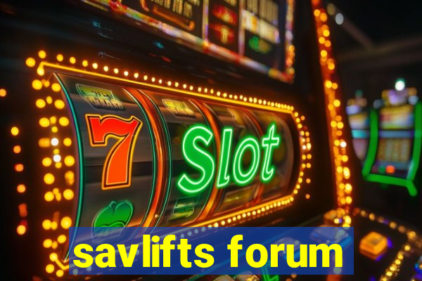 savlifts forum